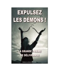 EXPULSEZ LES DEMONS !