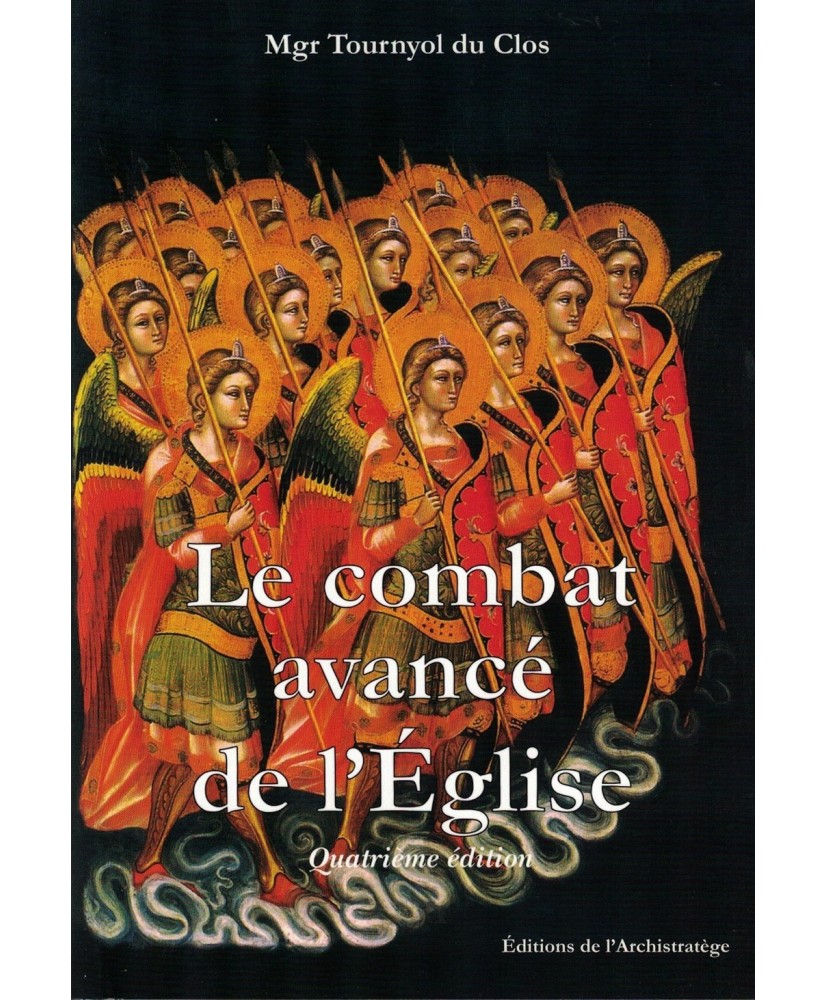 Le combat avancé de l'Eglise