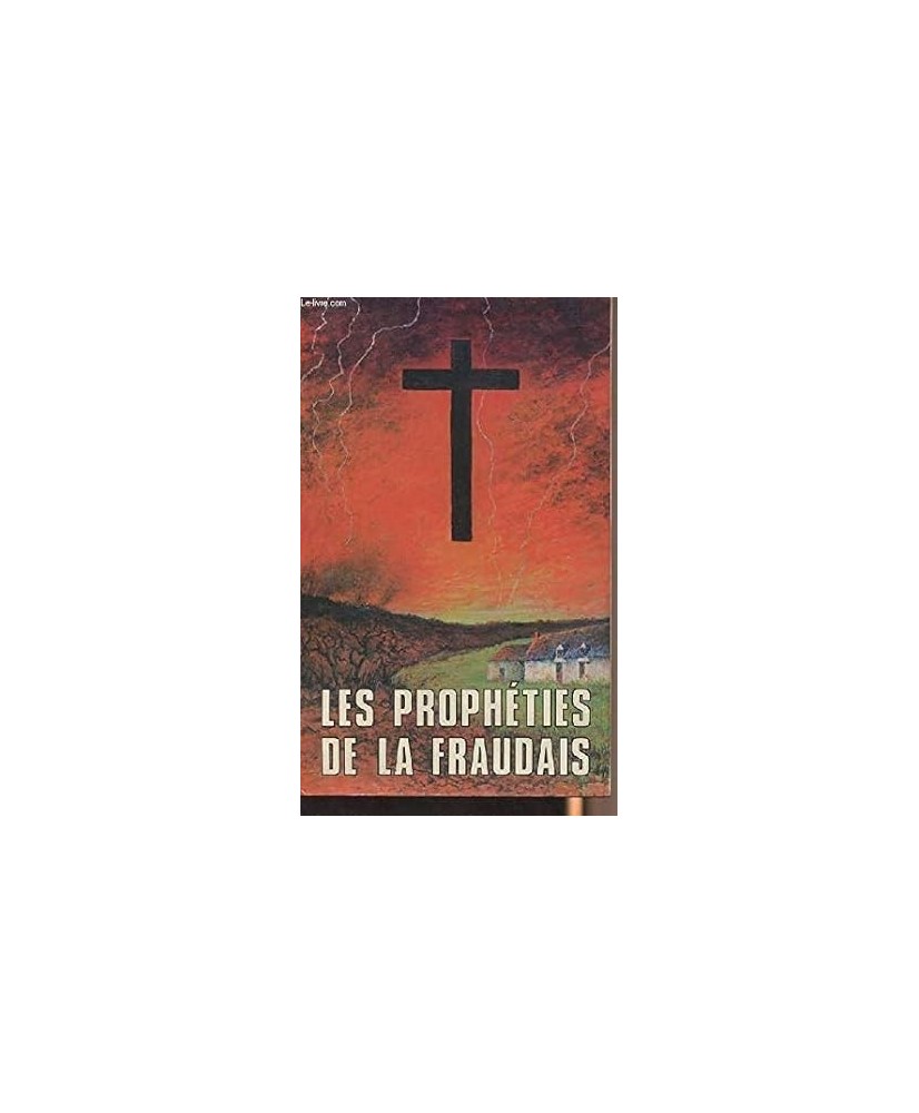 LES PROPHÉTIES DE LA FRAUDAIS