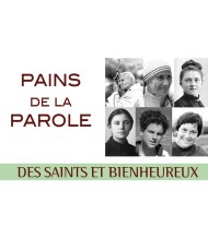 PAINS DE LA PAROLE DES SAINTS