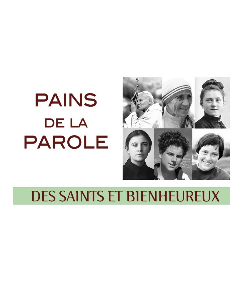 PAINS DE LA PAROLE DES SAINTS