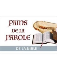 PAINS DE LA PAROLE DE LA BIBLE